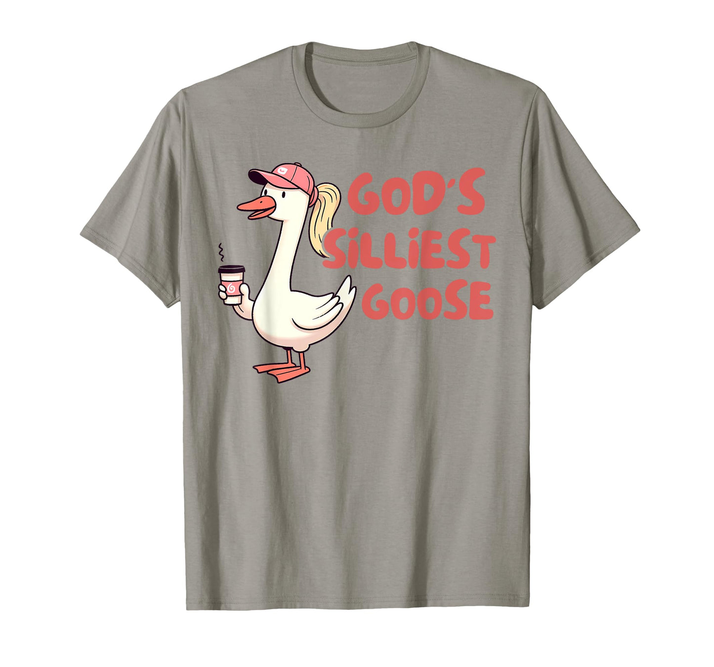 Silly Goose On The Loose Funny Farmer God's Silliest Goose T-Shirt