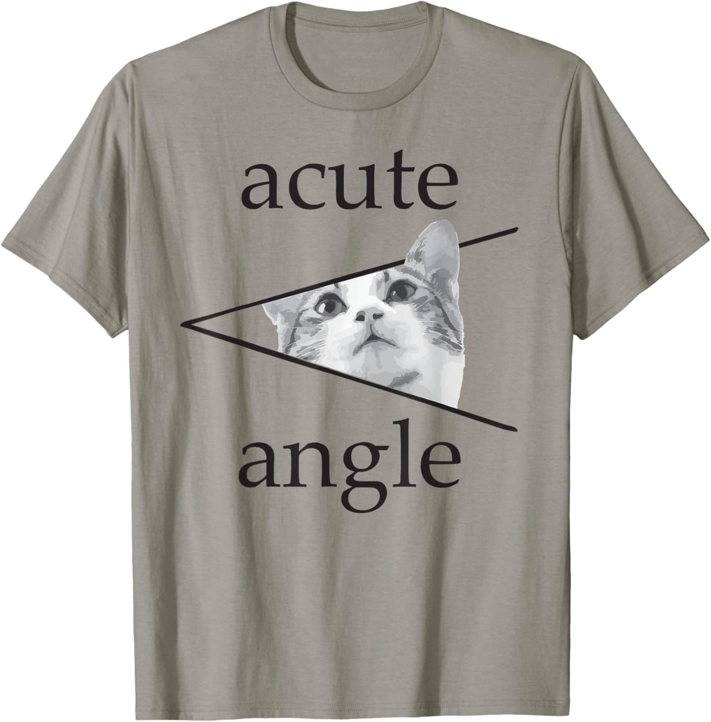 Funny Mathematics Cute Cat Kitten apparel Acute Angle T-Shirt