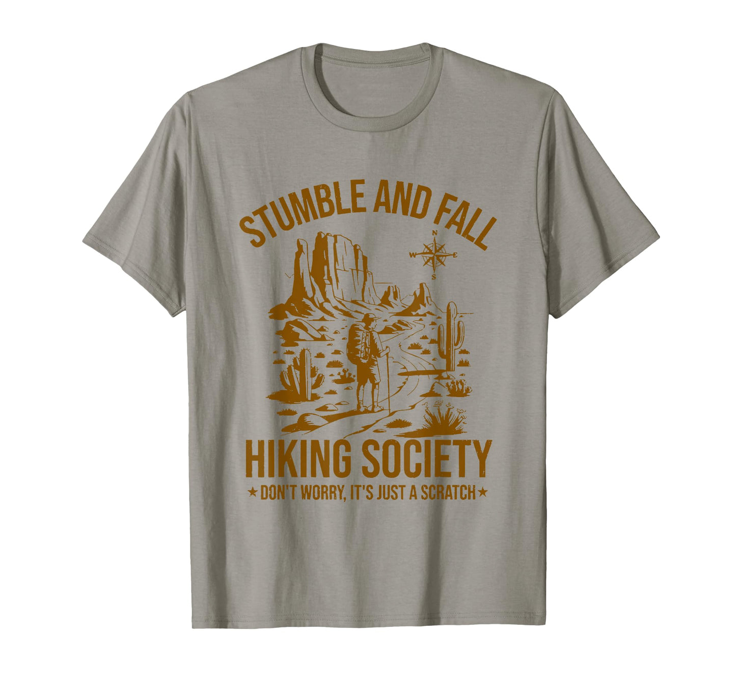 stumble and fall hiking society camping hiking wilderness T-Shirt