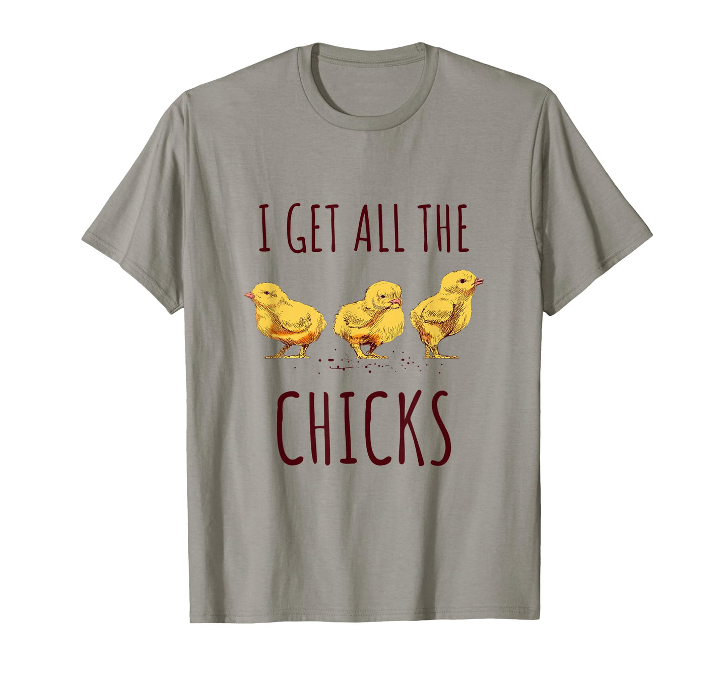 I get all the chicks Funny Chicken Lover Kids Women T-Shirt