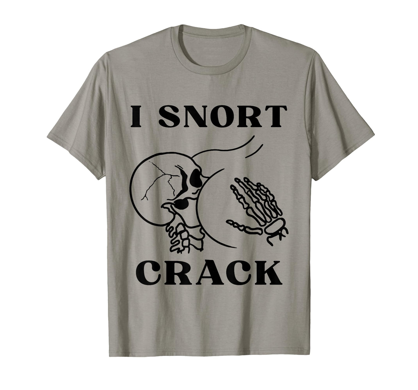 I Snort Crack Skeleton Skull Butt Funny Spooky Halloween T-Shirt