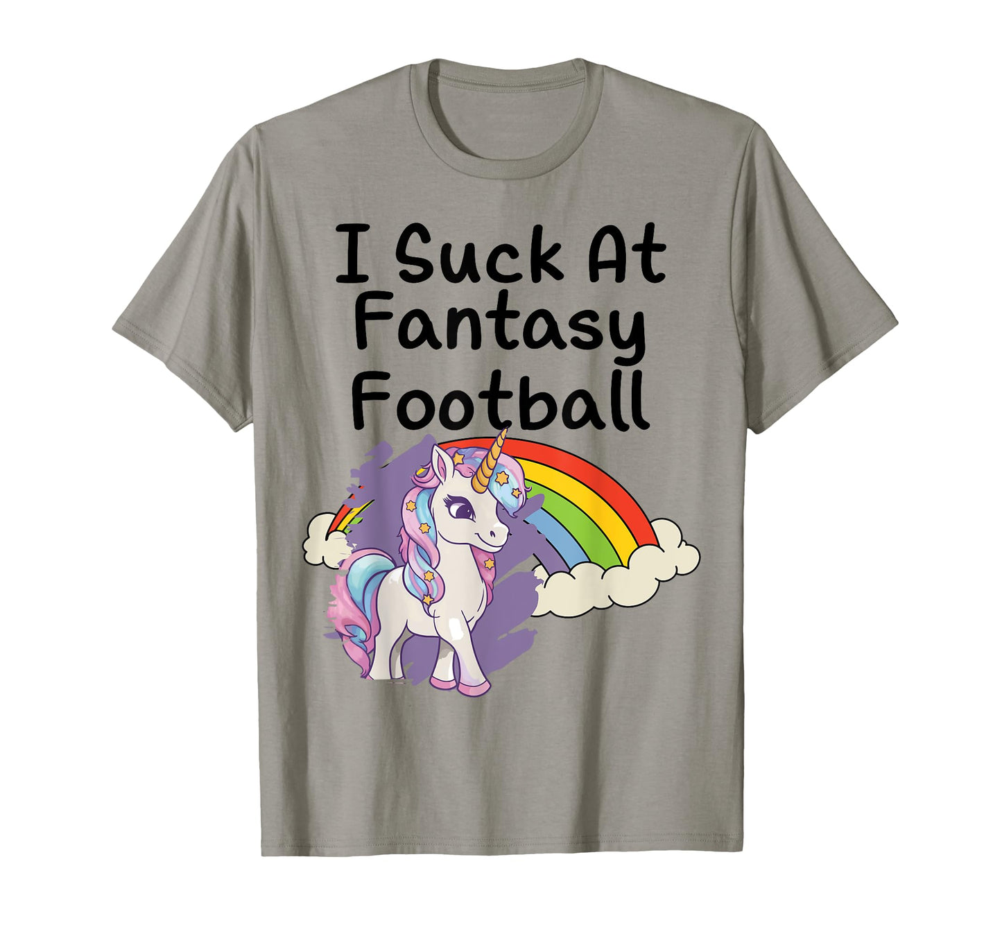 I Suck at Fantasy Football Loser Unicorn Rainbow Graphic T-Shirt