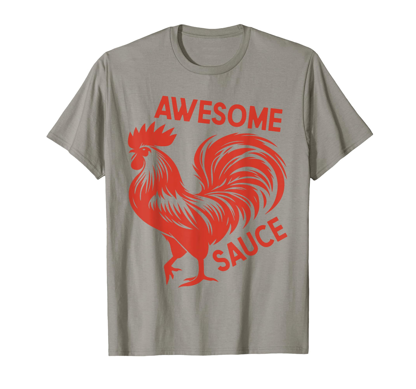 Awesome Sauce with Picture of Rooster Funny T-Shirt