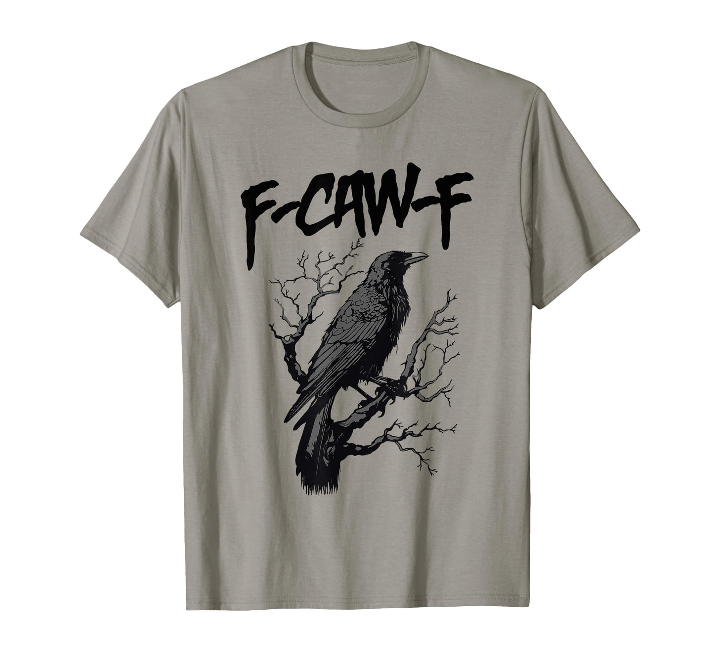 Black Crow, F-Caw-F Funny Black Bird T-Shirt