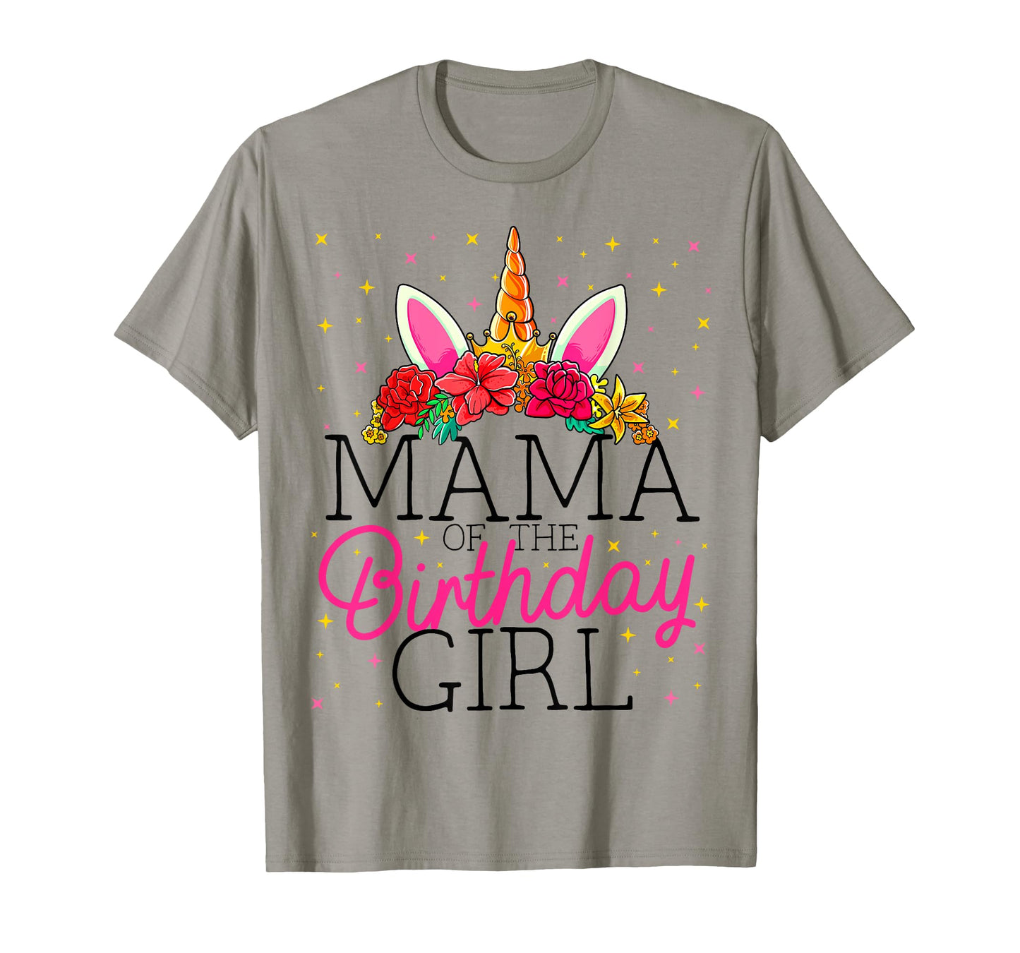 Mama of the Birthday Girl Mother Unicorn Birthday T-Shirt