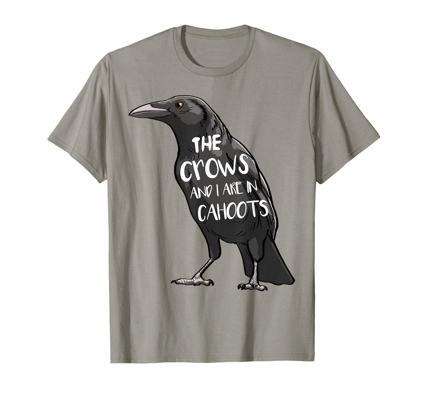 The Crow And I Are In Cahoots Funny Women Crow Love Birds T-Shirt