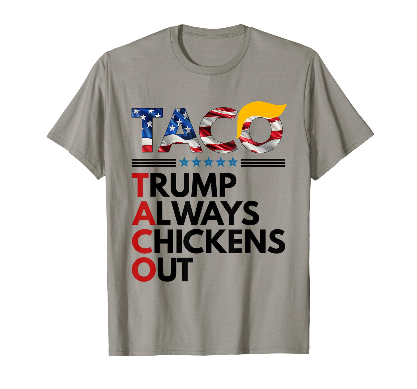 Trumps Always Chicken Out Taco America Vintage T-Shirt