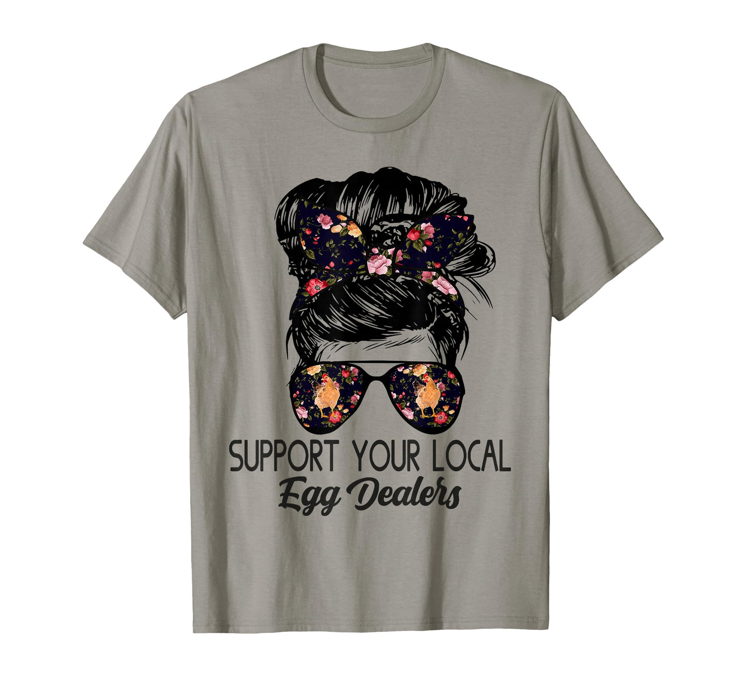 Support Your Local Egg Dealers Funny Local Egg Dealers T-Shirt