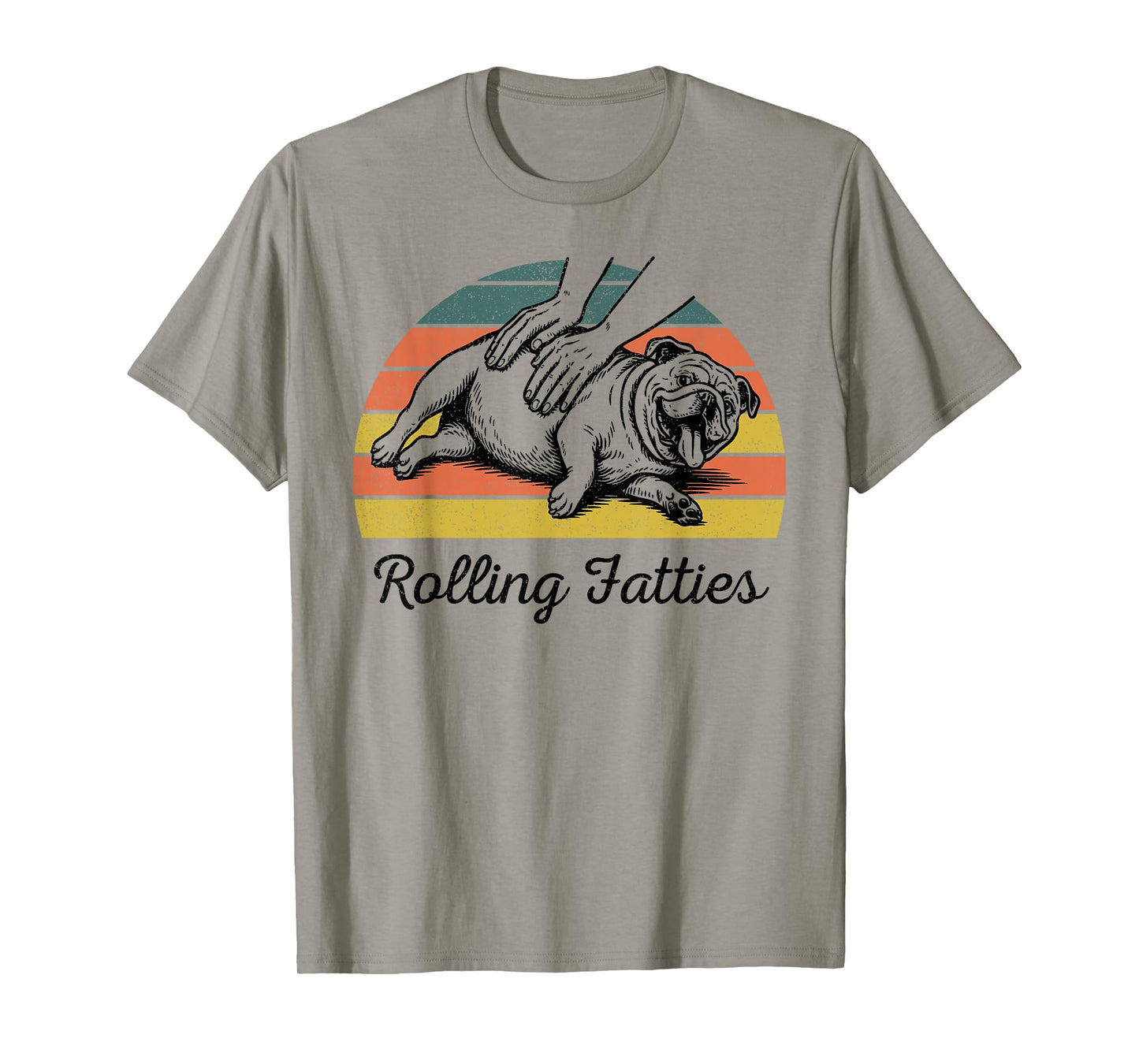 Chubby Bulldog Rolling Fatties Funny Vintage T-Shirt