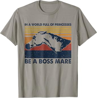 Boss Mare Equestrian Themed Gifts for Horse Lovers T-Shirt