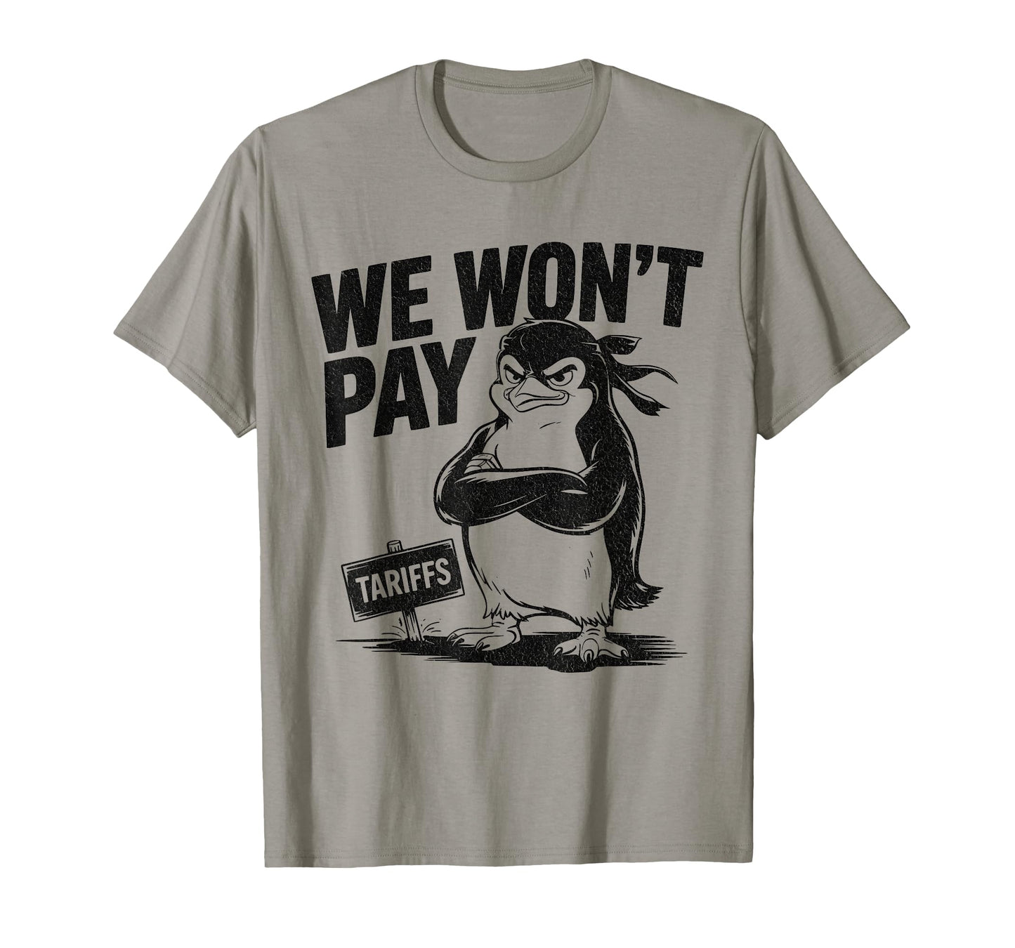 Resist Political Injustice Funny Politics Penguin Tariffs T-Shirt