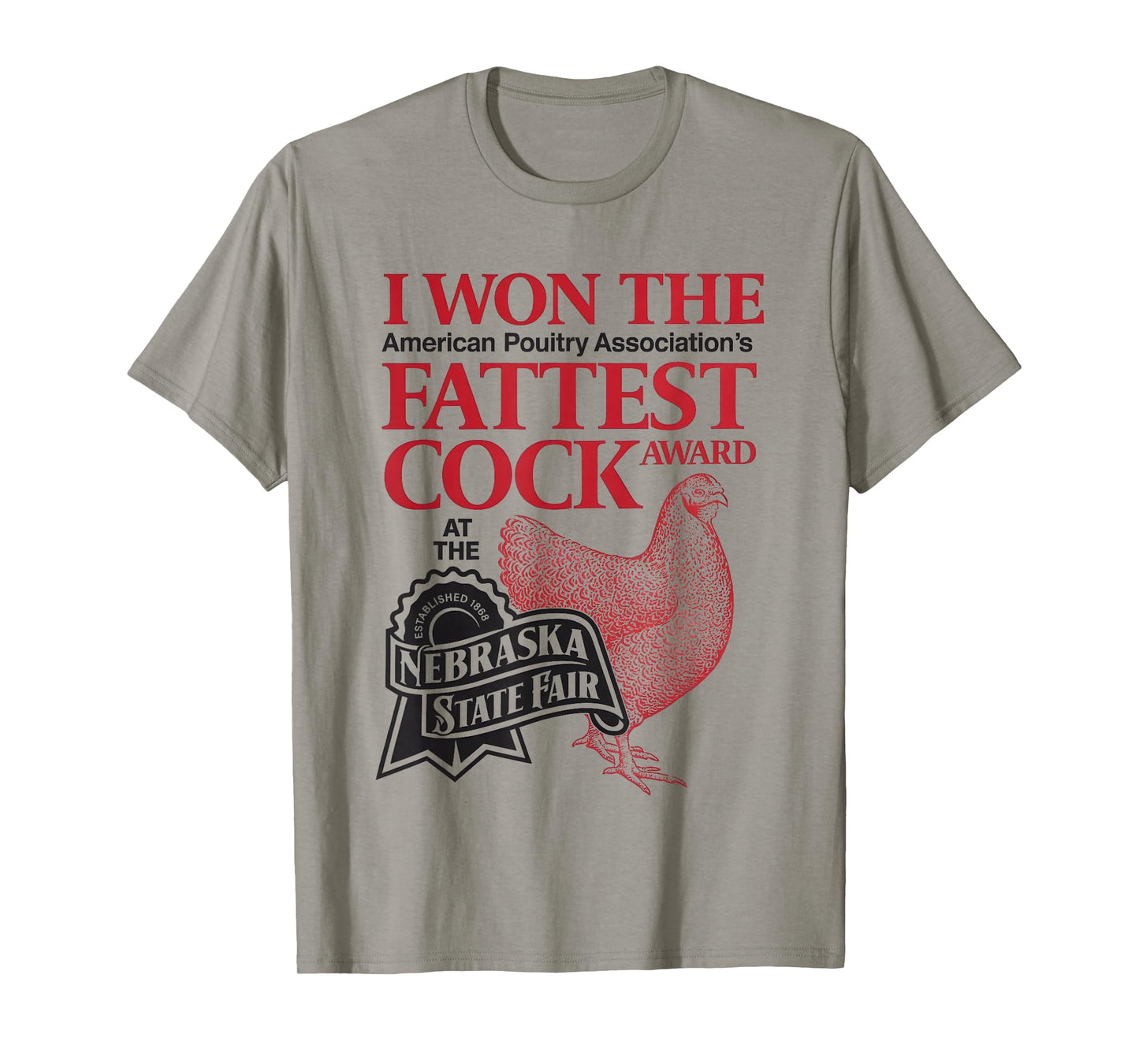 I Won The Fattest Cock Award T-Shirt