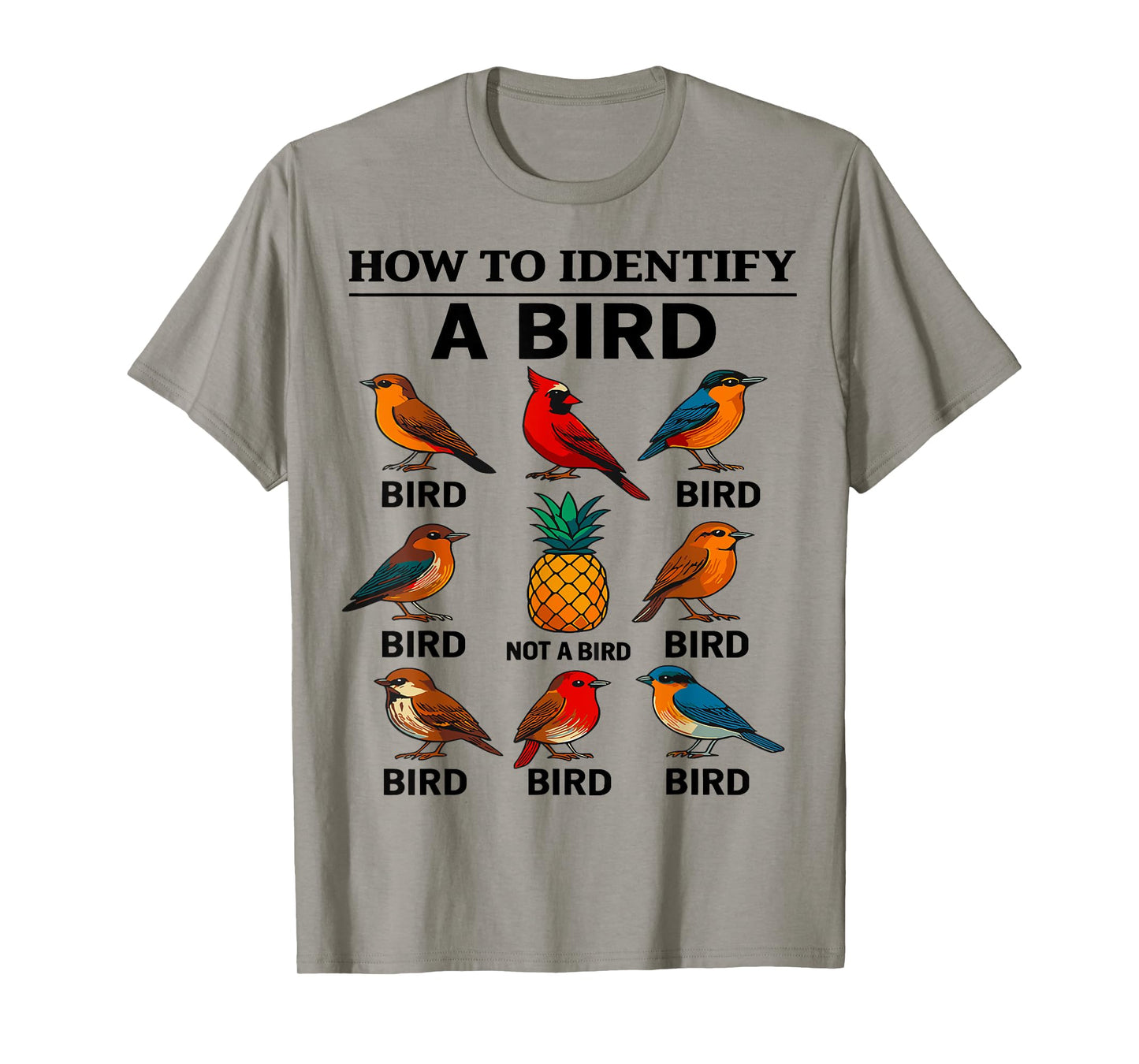 How To Identify A Bird Funny Bird Watching T-Shirt