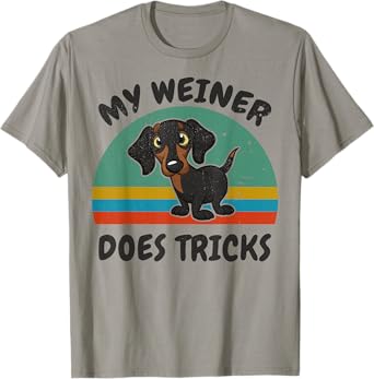 Funny My Weiner-Dog Does Tricks Men Women Gift Dachshund T-Shirt