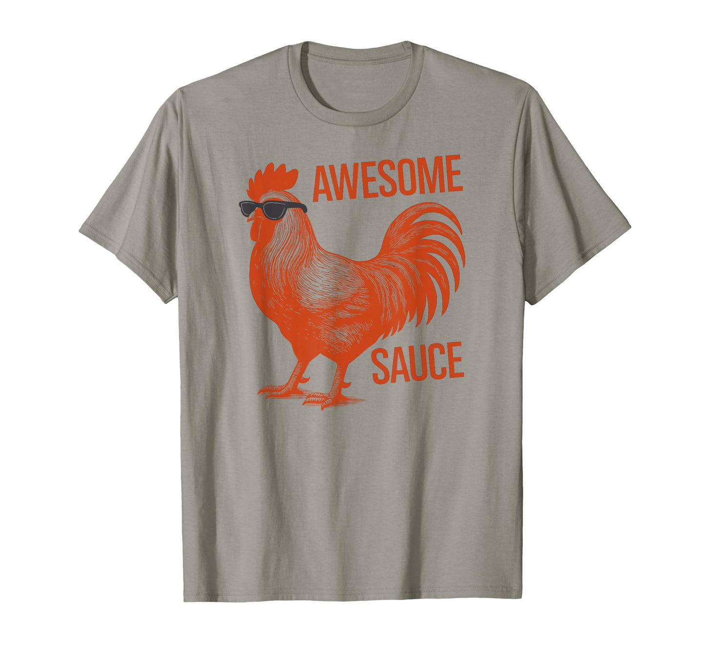 Awesome Sauce Cock Rooster Chicken T-Shirt