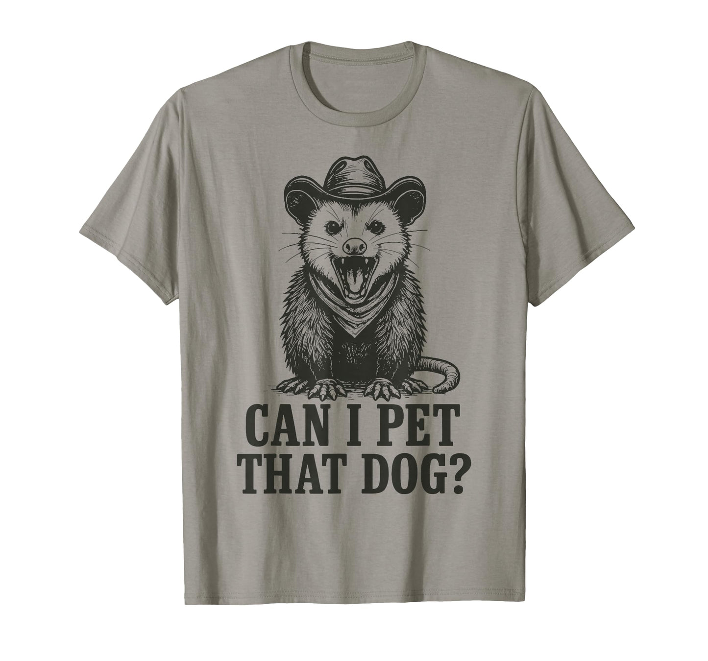 Can I Pet That Dog Opossum T-Shirt