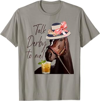 Talk Derby to Me Horse T-Shirt