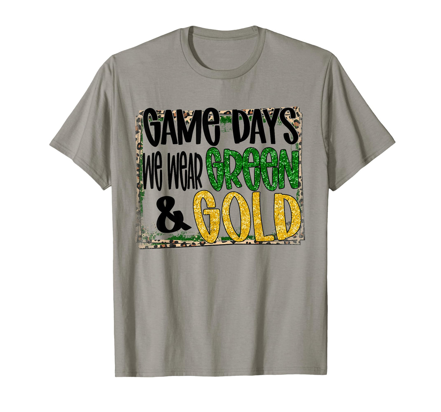 On Gameday Football We Wear Green And Gold School Spirit T-Shirt