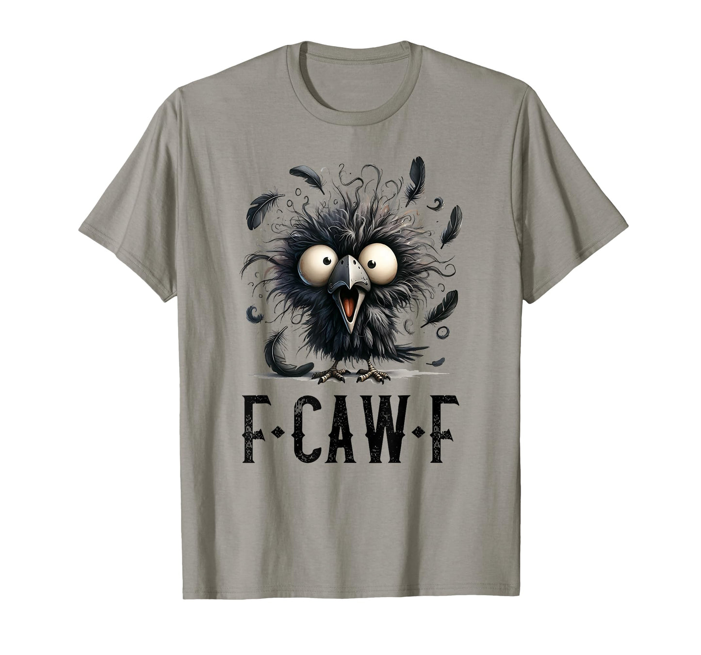 F-Caw-F Black Crow Black Bird Funny Crow F-Caw-F T-Shirt