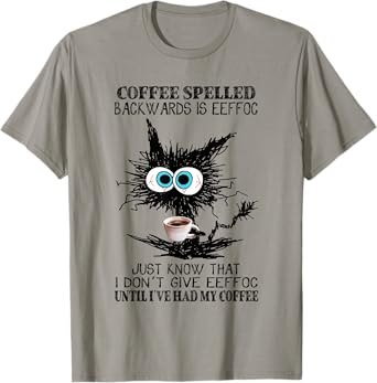 Funny Black Cat Coffee Spelled Backwards Is Eeffoc T-Shirt