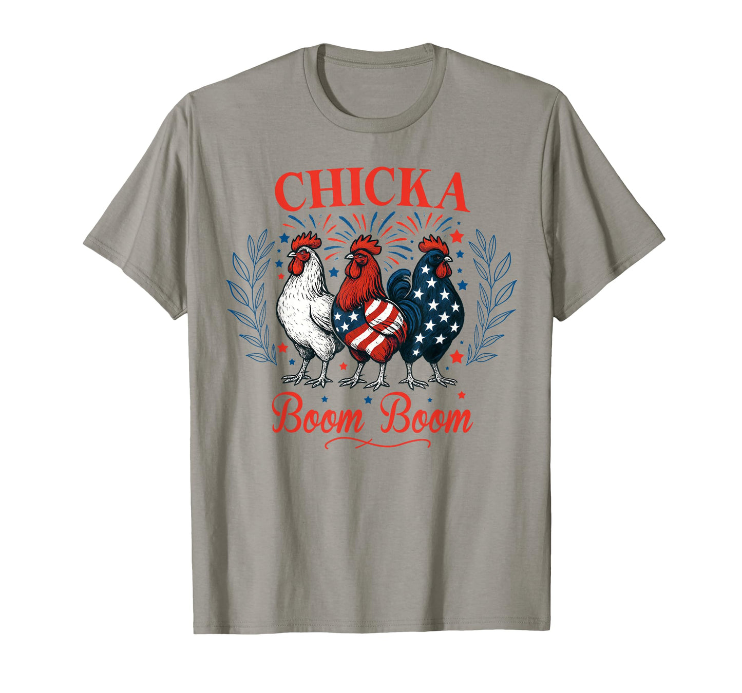 Chicka Boom Boom Funny Patriotic Chicken 4th of July USA T-Shirt