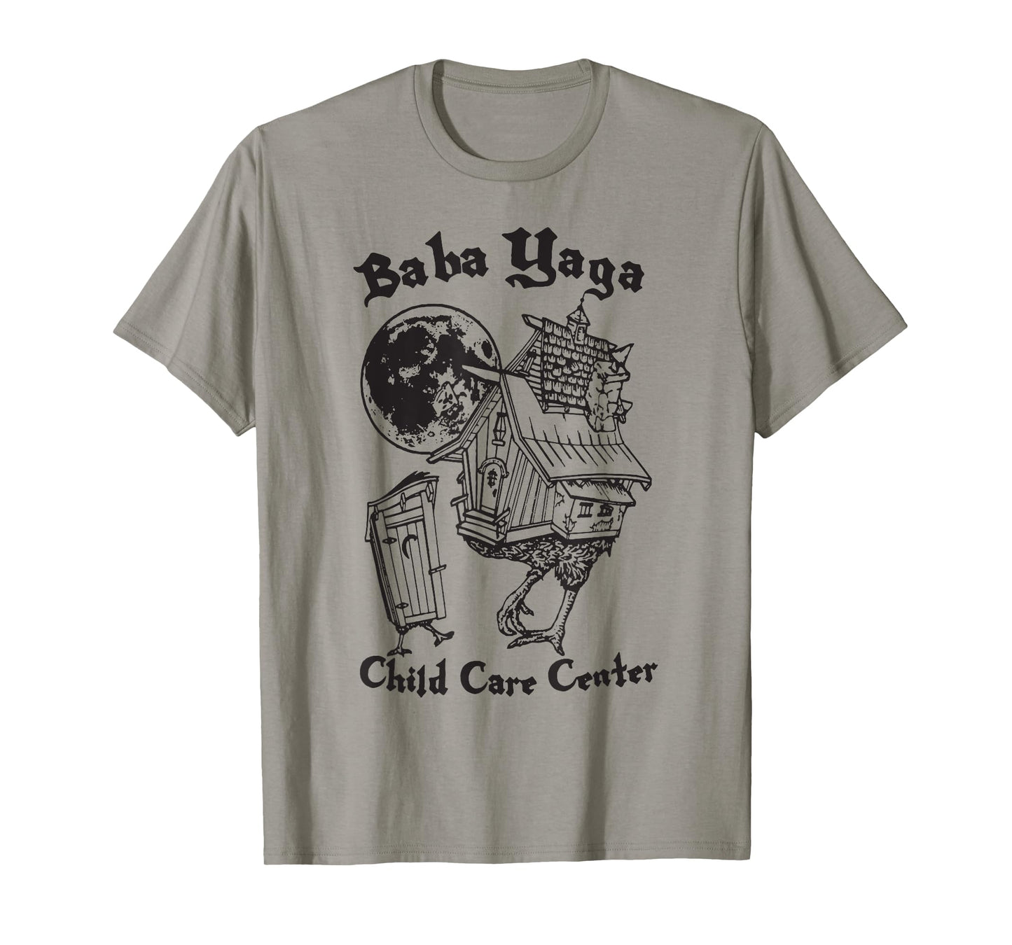House of Baba Yaga Slavic Folklore Child Care Center T-Shirt