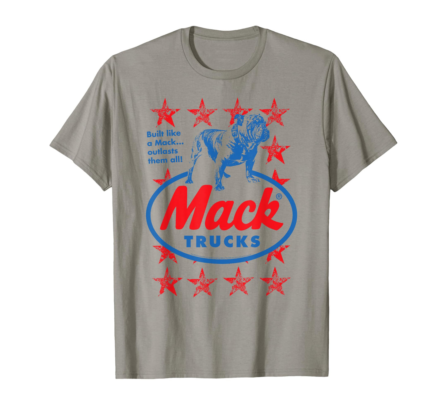 Mack Trucks Outlasts Them All Bulldog and Stars Trucker T-Shirt