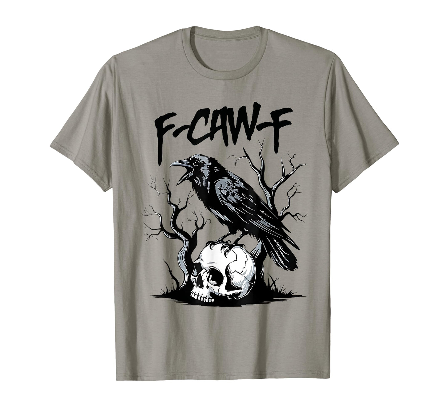 Black Crow F-Caw-F Funny Black Bird Saying Humor Meme T-Shirt