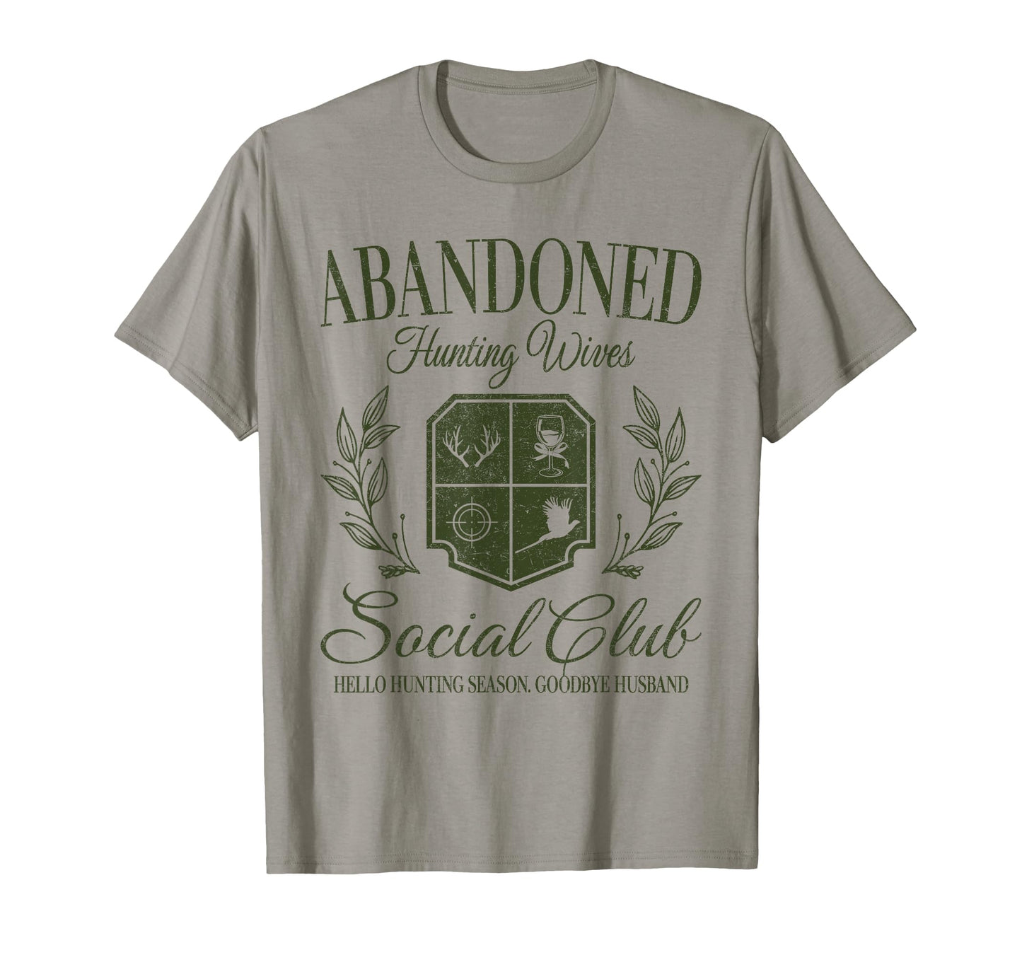 Vintage Abandoned Hunting Wives Social Club Hunting Season T-Shirt