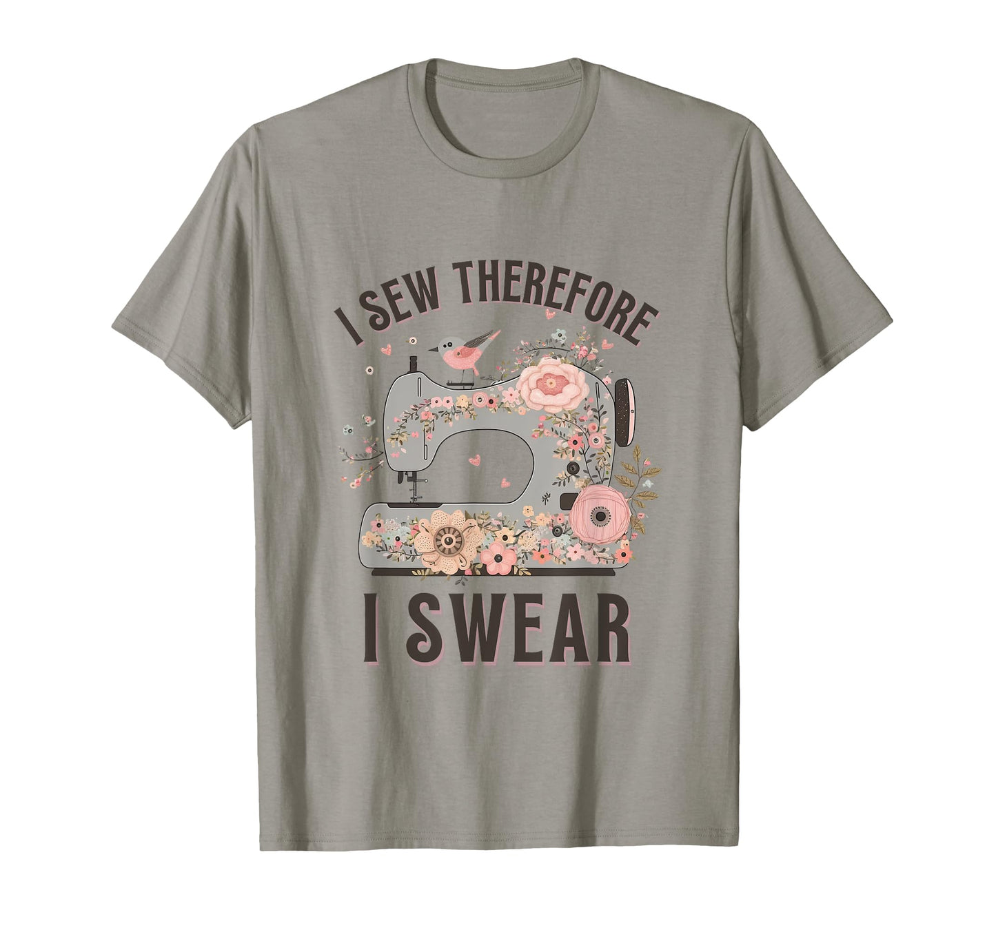 I Sew Therefore I Swear Sewing Craft Birds Flower design T-Shirt