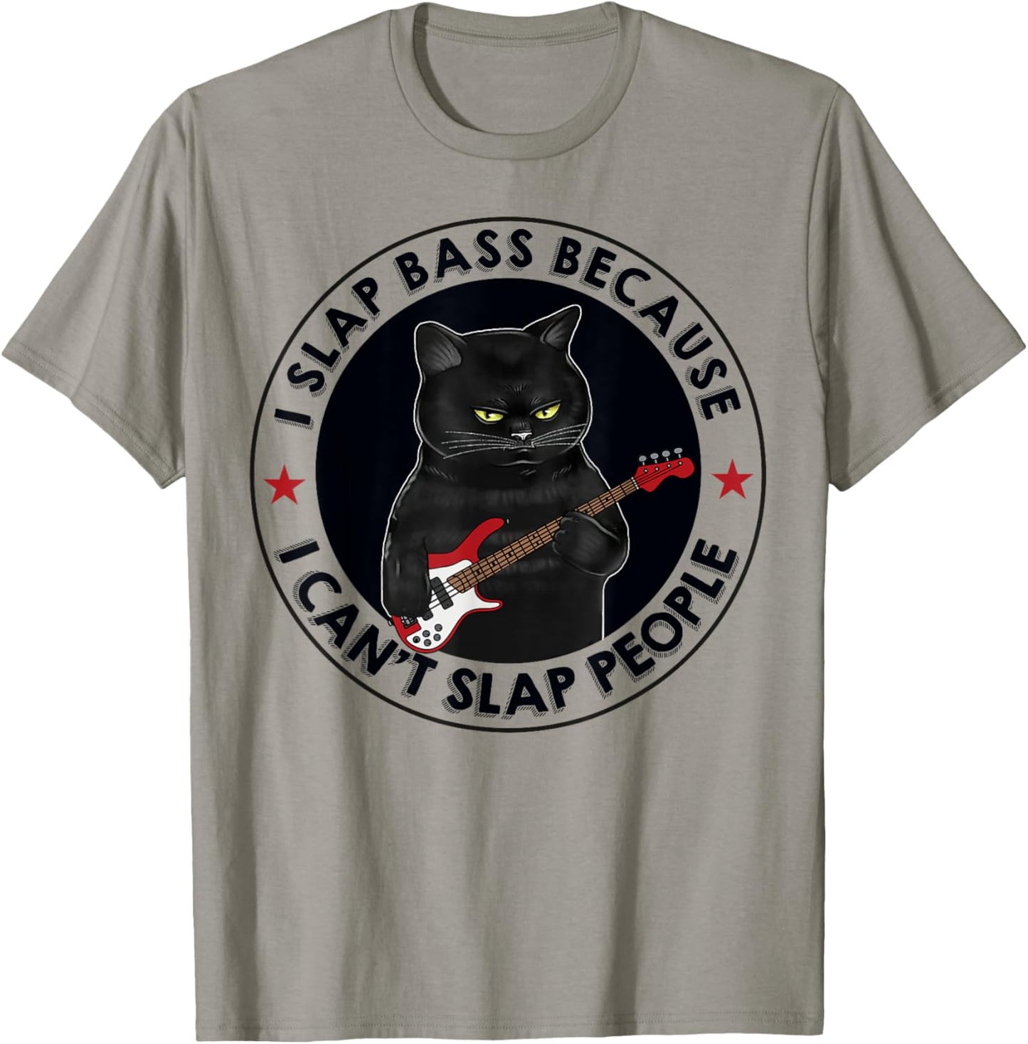 I Slap Bass Because I Can't Slap People Guitar Cat T-Shirt