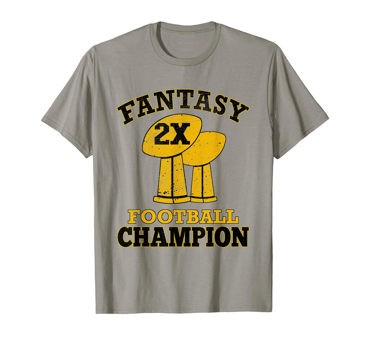 Fantasy Football 2X Champion Two Time Champ Trophy Winner T-Shirt