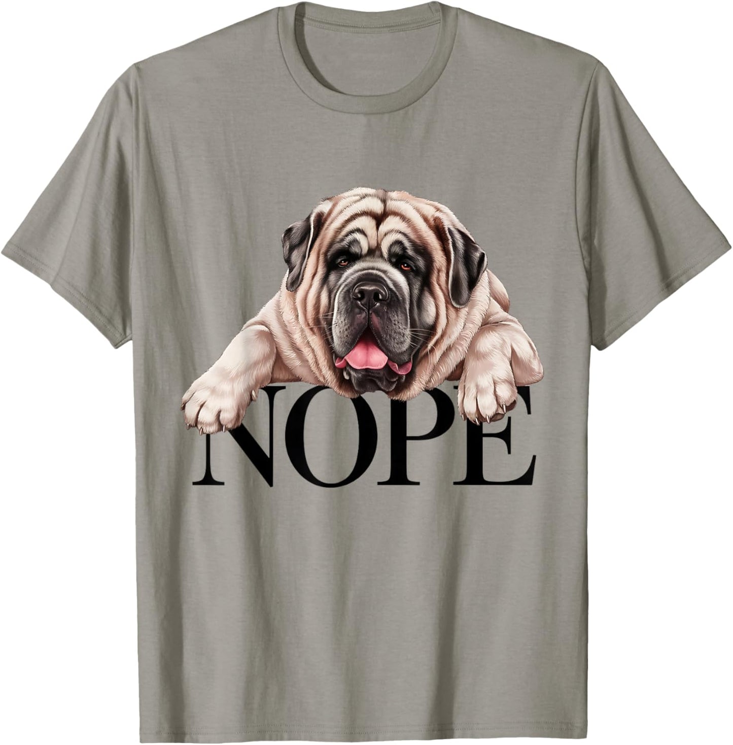 English Mastiff British Mastiff Dog Nope Lazy Mastiff Owner T-Shirt