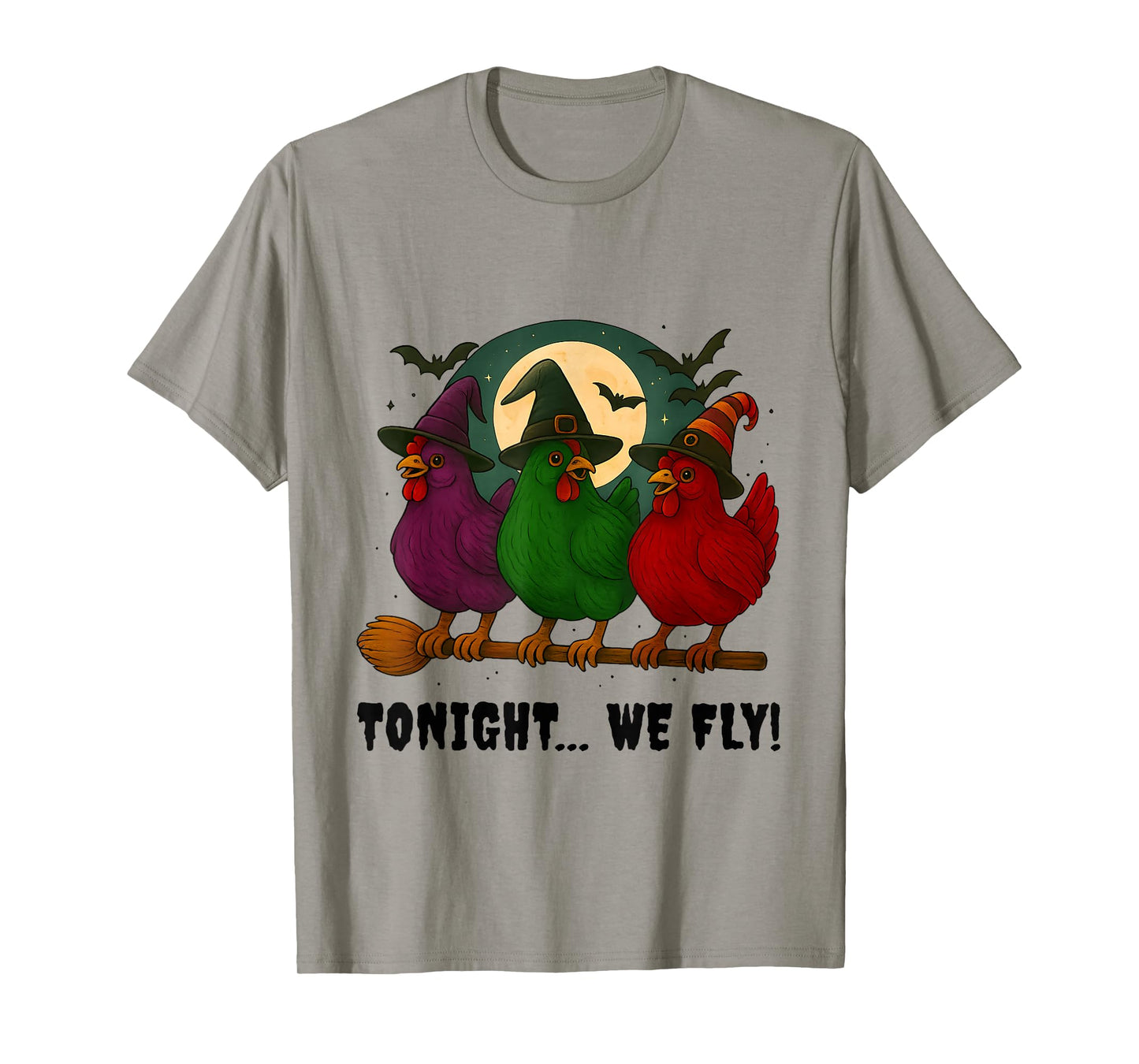 Tonight We Fly Funny Chicken Witches Shirt Halloween Costume T-Shirt