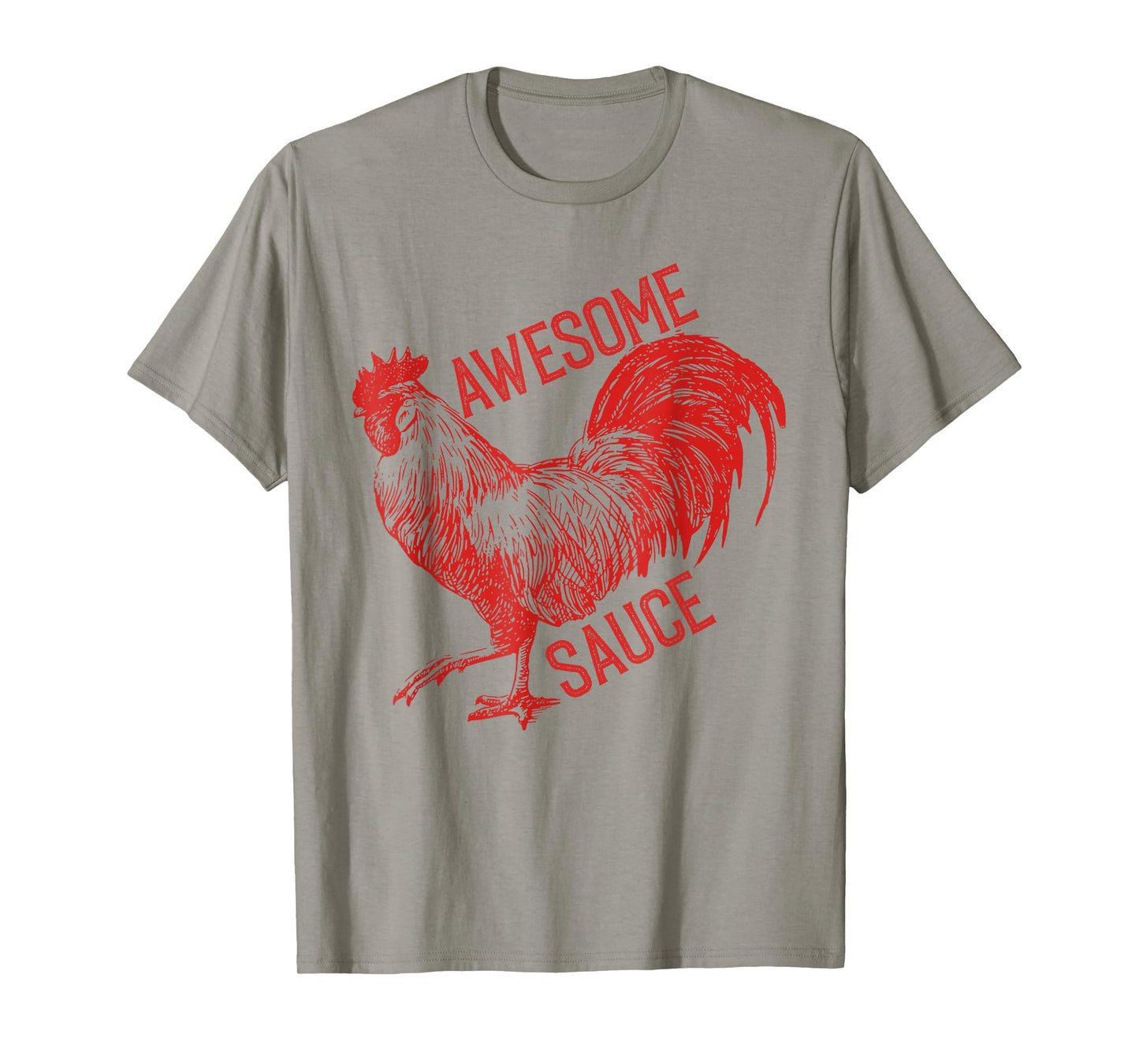 Awesome Sauce With Picture Of Rooster T-Shirt