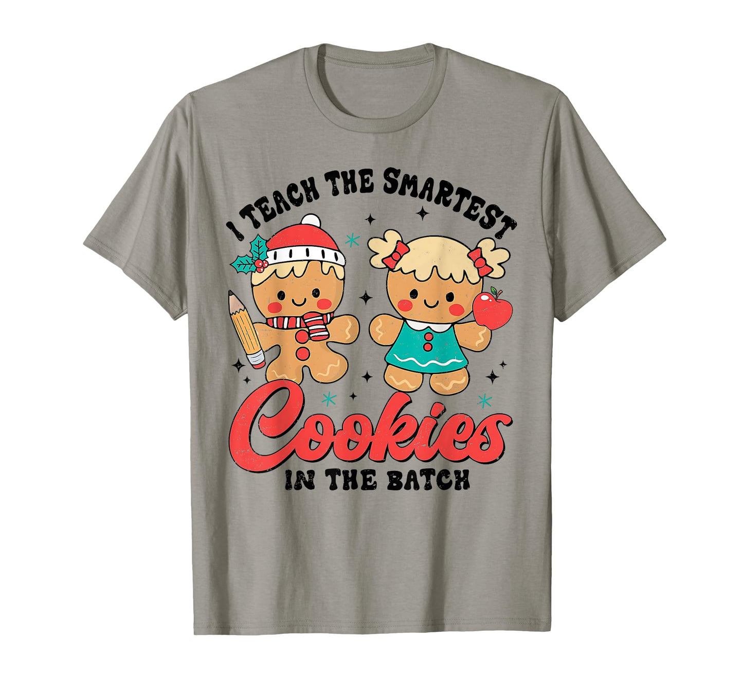 Teacher Of Smart Cookies Cute Gingerbread Teacher Christmas T-Shirt
