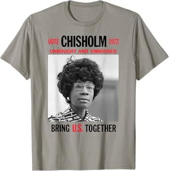 USA Black History Poster UNBOUGHT UNBOSSED Shirley Chisholm T-Shirt