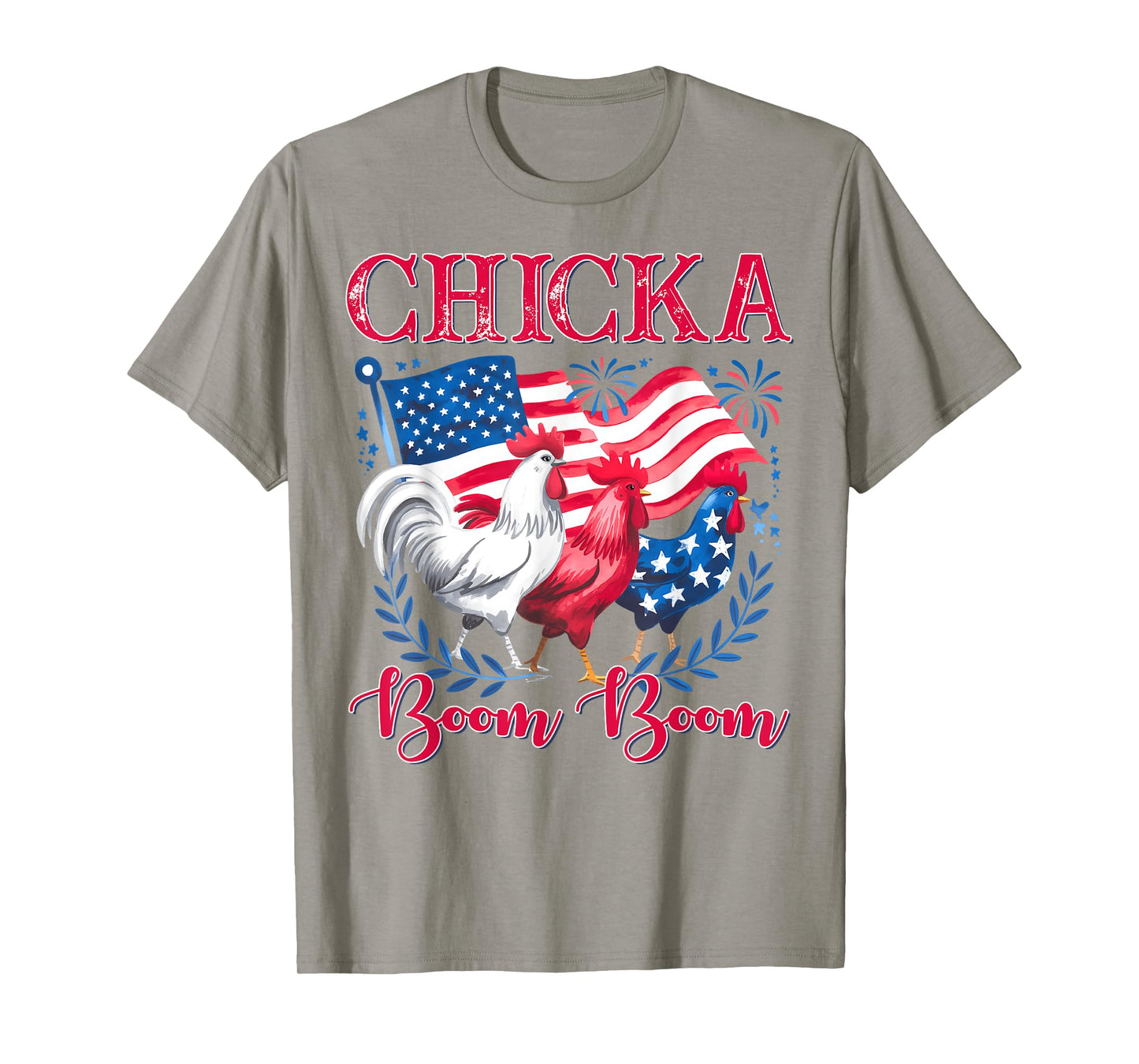 Chicka Boom Boom Funny Patriotic Chicken 4th of July Chick T-Shirt