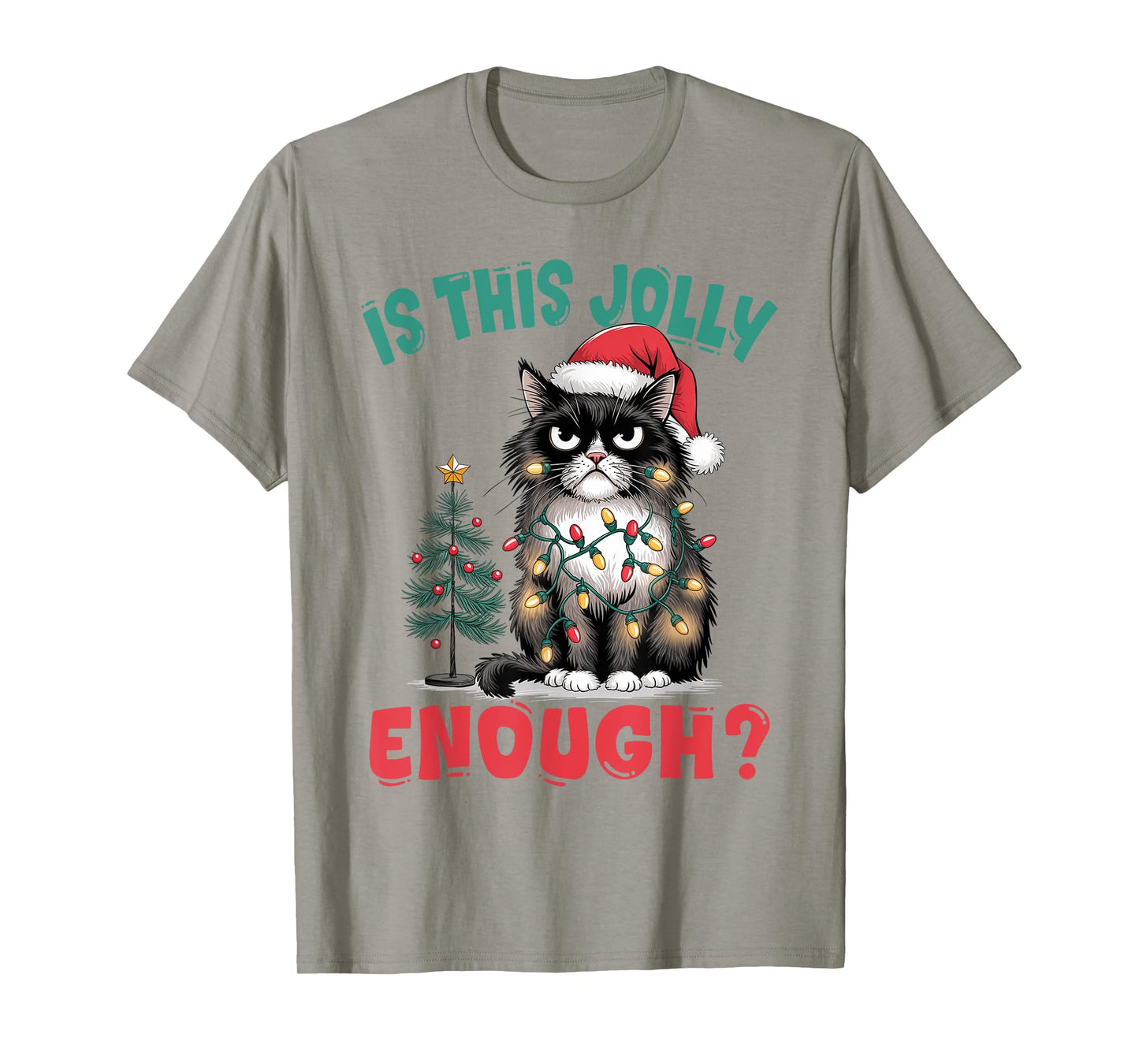 Funny Cat Christmas Tree Is This Jolly Enough Xmas Cat Lover Men Women Kids T-Shirt