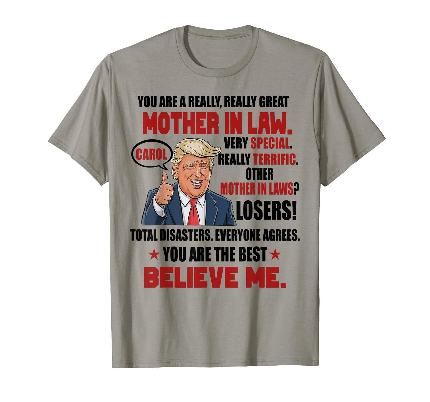 Trump You Are A Really Really Great Mother In Law T-Shirt