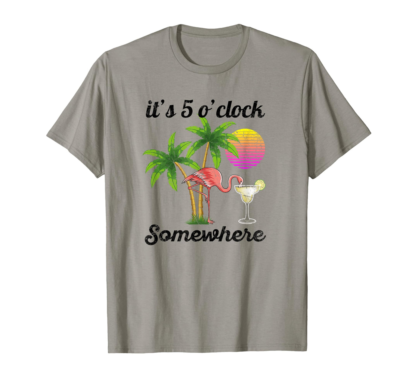 it's 5 o'clock somewhere. Tropical Flamingo margarita T-Shirt