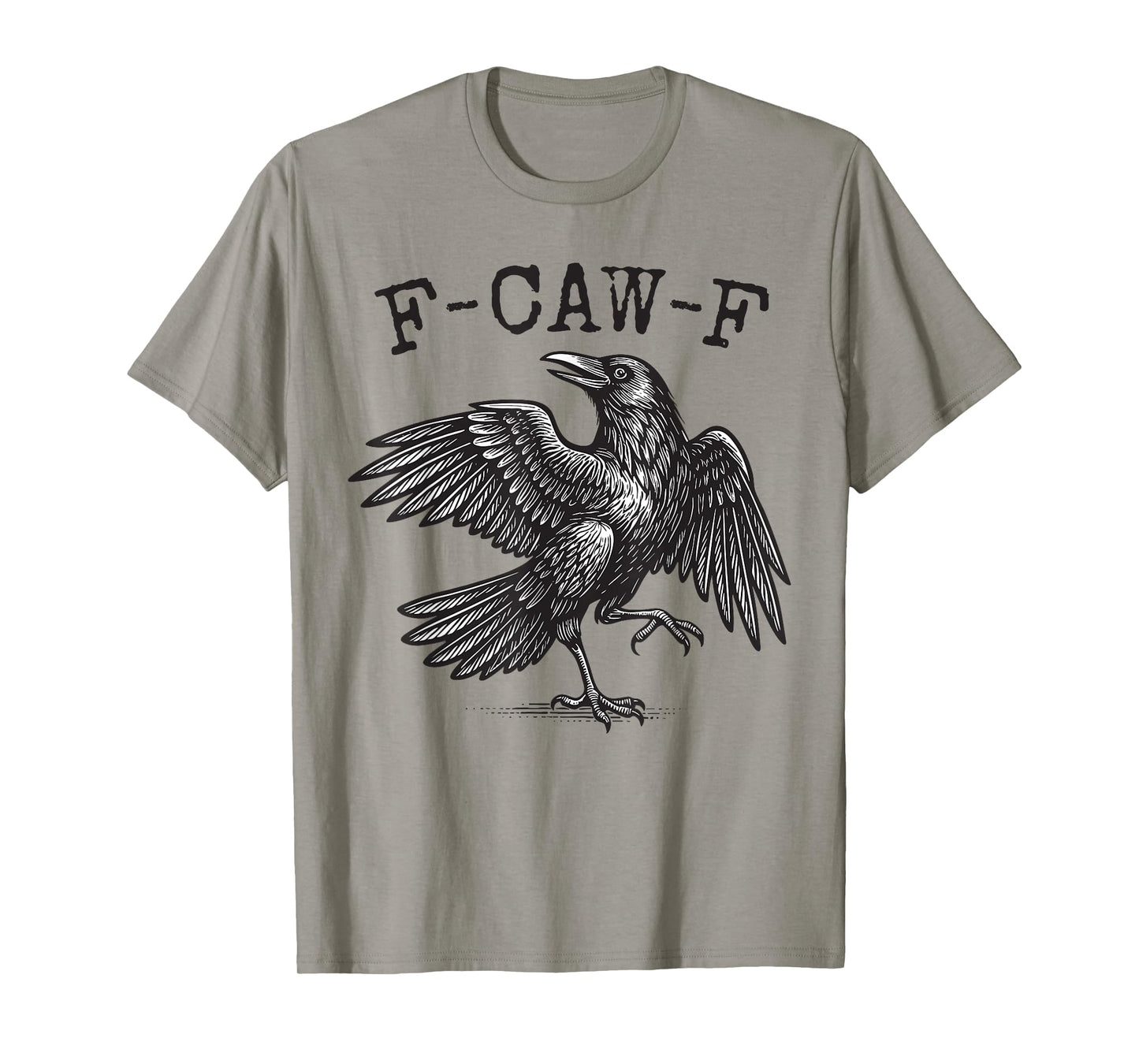 F-Caw-F Black Crow Pun Funny Bird Cawing Grunge T-Shirt