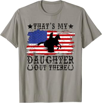 My Daughter Barrel Racing Mom Of A Barrel Racer Mother T-Shirt
