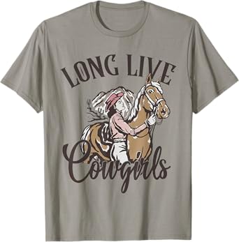 Long Live Howdy Western Country Cowgirls Let's Go Girls T-Shirt