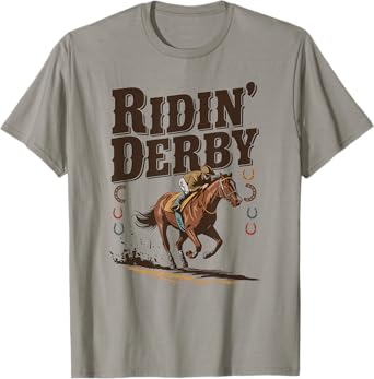 Ridin' Derby Funny Horse Racing Lover Fan T-Shirt