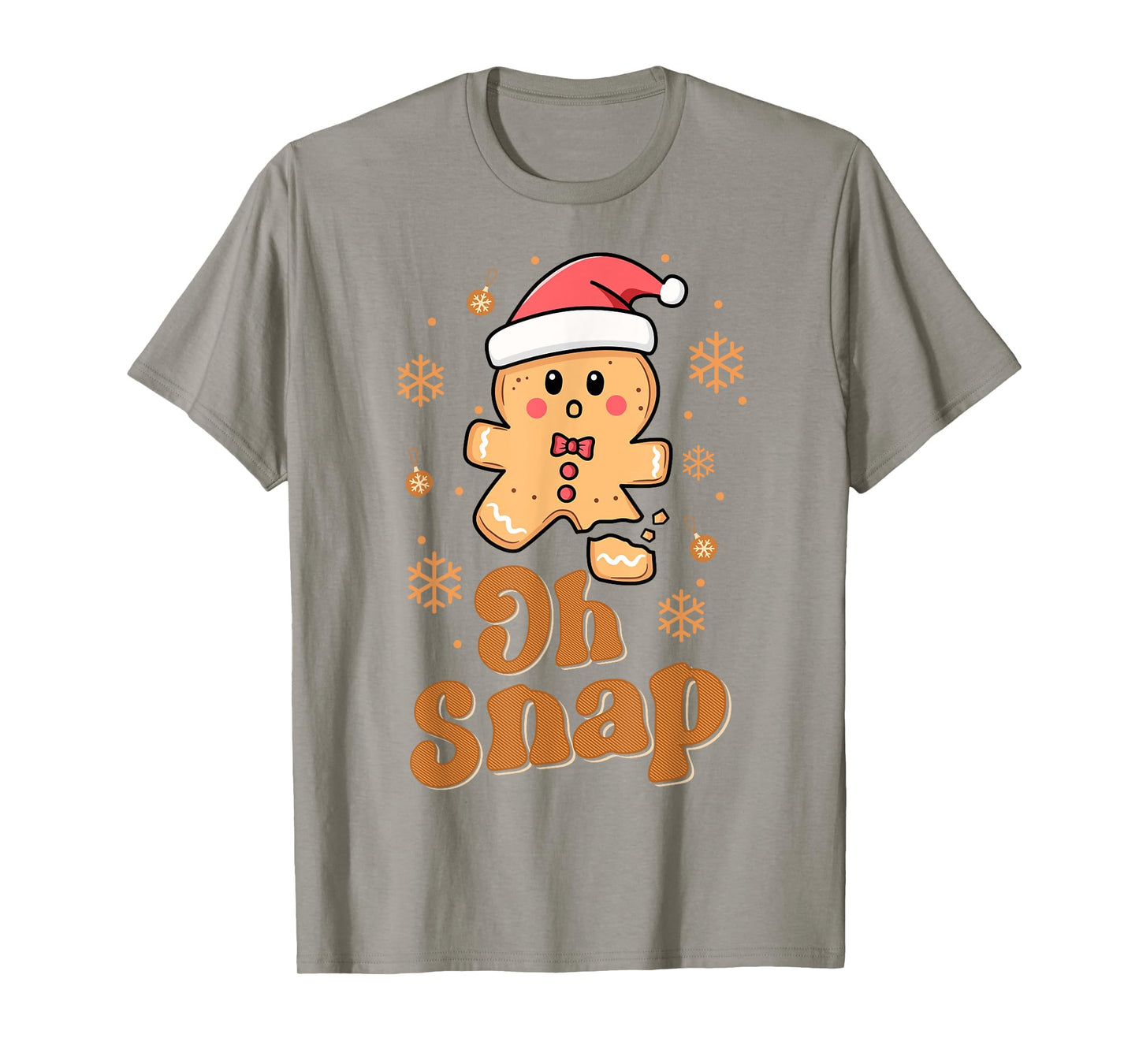 Oh Snap Gingerbread Man Cute Christmas Cookie Baking Team T-Shirt