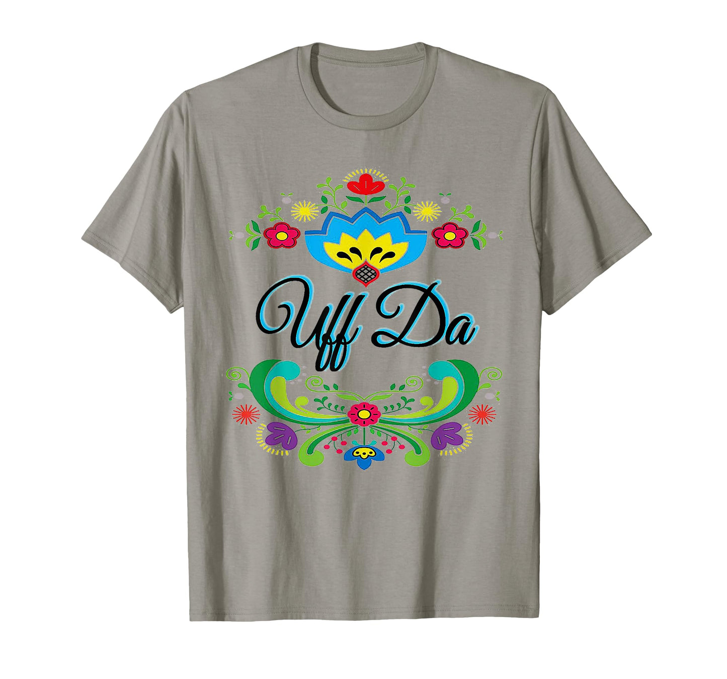 Uff Da Flowery T-Shirt