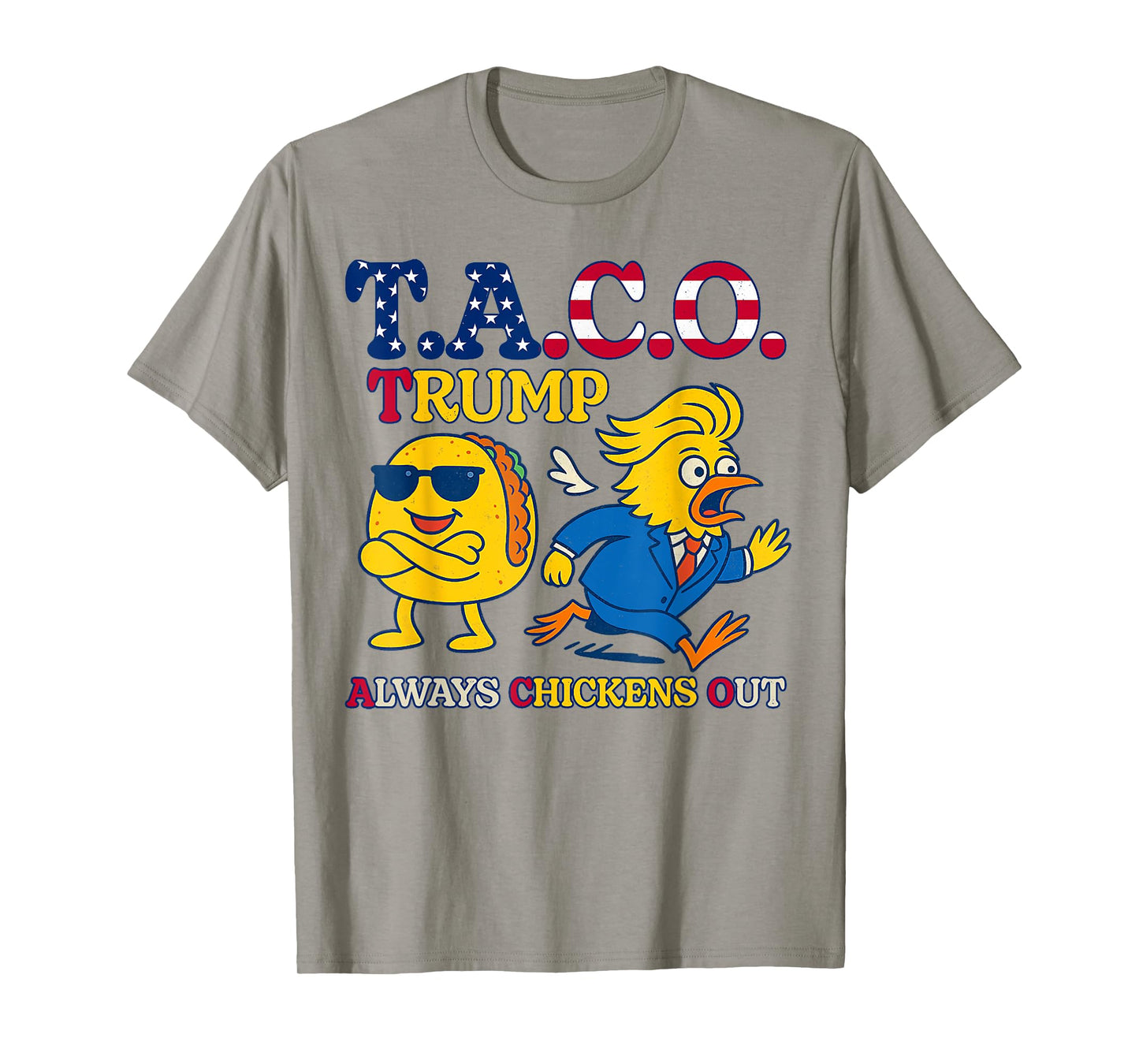 Trumps Always Chicken Out Taco America Vintage T-Shirt
