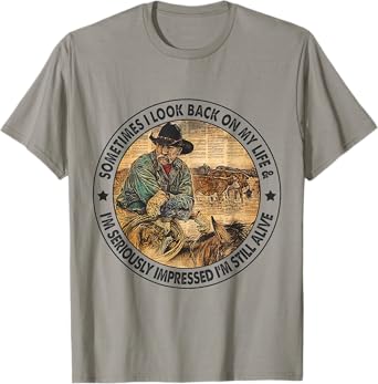 Sometimes I look back on my life I'm seriously impressed T-Shirt