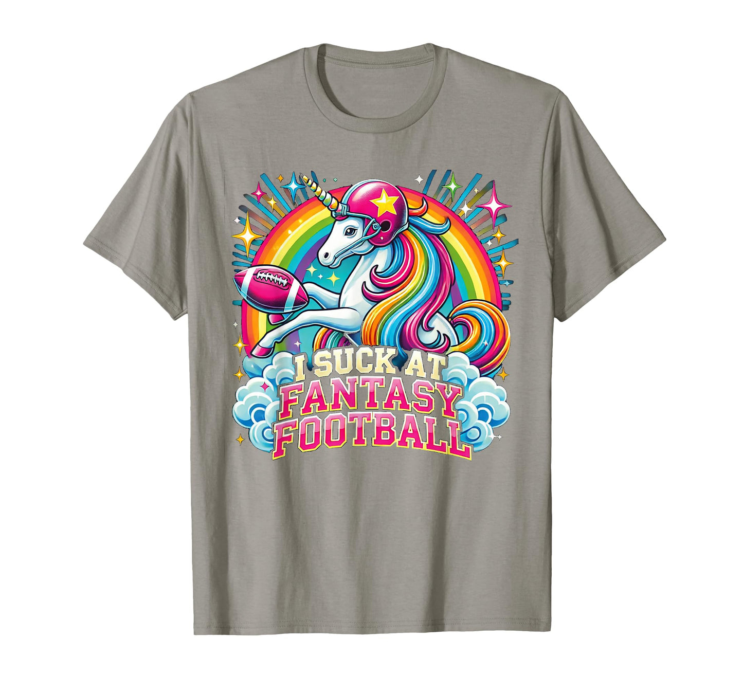 I Suck at Fantasy Football Unicorn Rainbow Loser Gilrs Gift T-Shirt